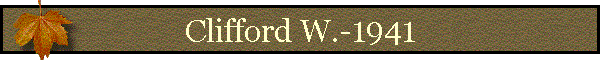 Clifford W.-1941